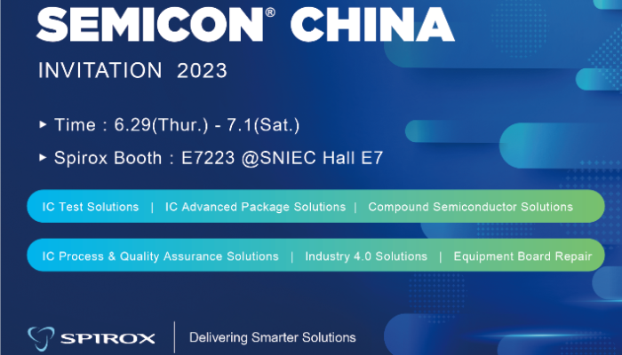 Spirox participates at SEMICON China 2023 (Booth# E7223, E7 )